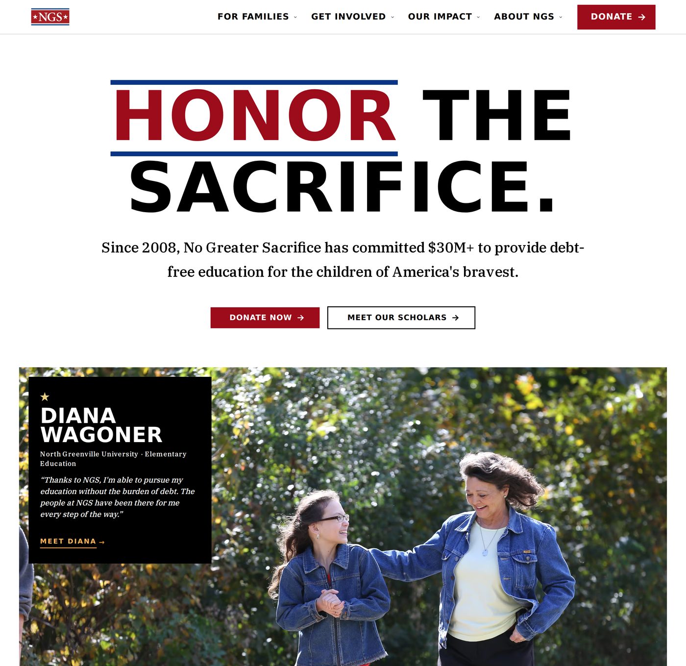 The new homepage: the headline ‘Honor the Sacrifice.’ in heavy condensed type with red and navy rules, a line about $30M+ committed since 2008, buttons for Donate Now and Meet Our Scholars, and a Scholar card for Diana Wagoner with her quote.